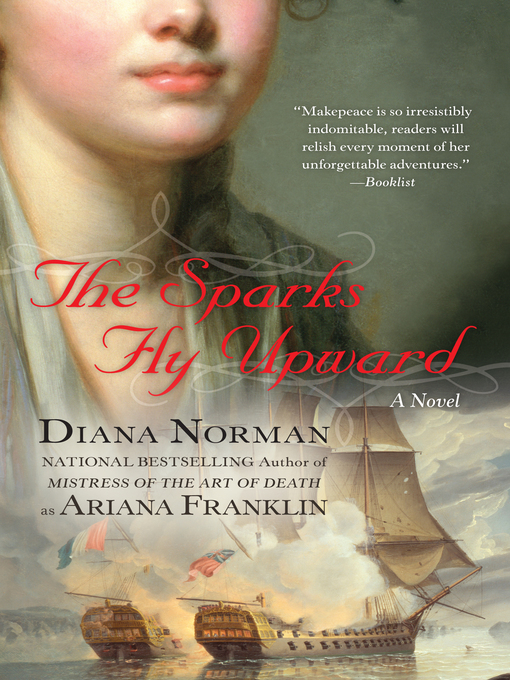 Title details for The Sparks Fly Upward by Diana Norman - Available